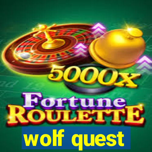 wolf quest